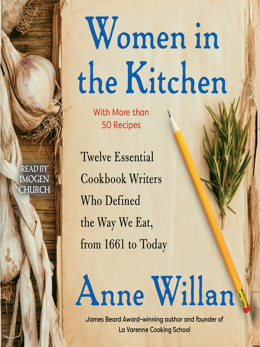 Title details for Women in the Kitchen by Anne Willan - Available